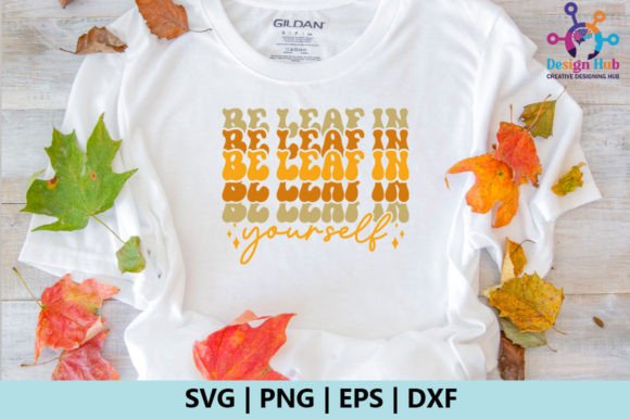 Be Leaf in Yourself Retro SVG