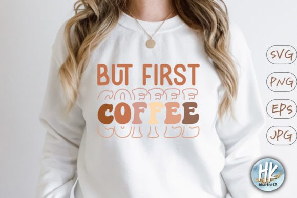 But First Coffee Retro SVG
