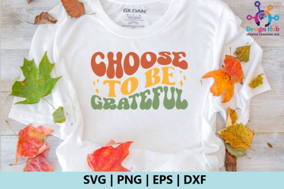 Choose to Be Grateful Retro SVG