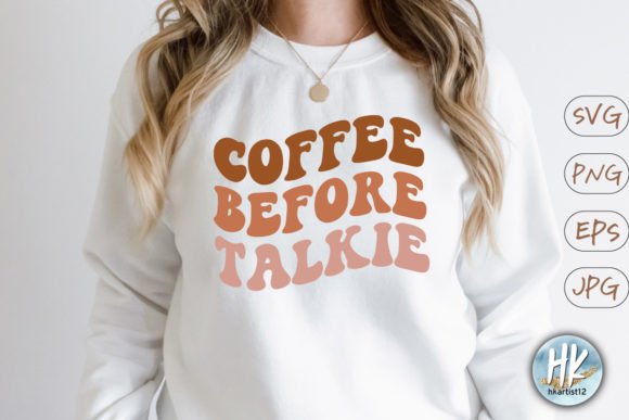 Coffee Before Talkie Retro SVG