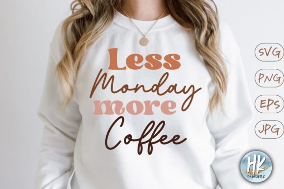 Less Monday More Coffee Retro SVG