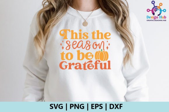 This the Season to Be Grateful Retro SVG