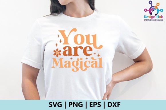 You Are Magical Retro SVG